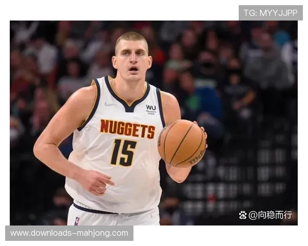 掘金客场背靠背战雄鹿，约基奇体能分配成比赛关键